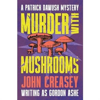 Murder With Mushrooms