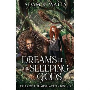 Dreams of the Sleeping Gods