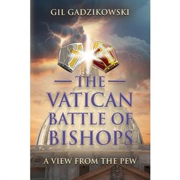 The Vatican Battle of Bishops