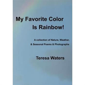 My Favorite Color is Rainbow!