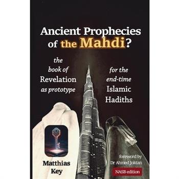 Ancient Prophecies of the Mahdi?