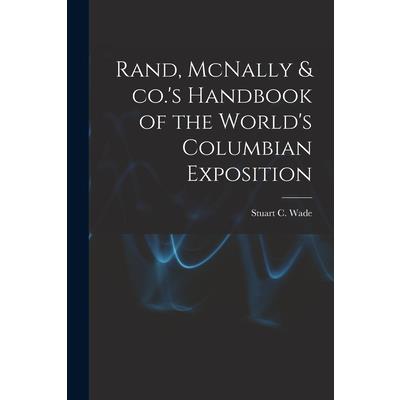 Rand, McNally & co.'s Handbook of the World's Columbian Exposition
