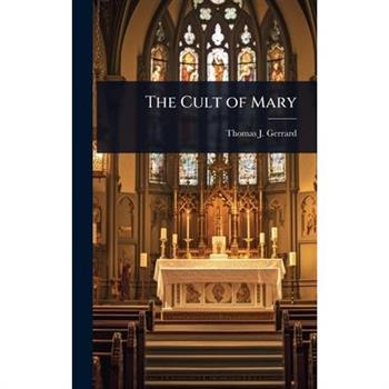 The Cult of Mary