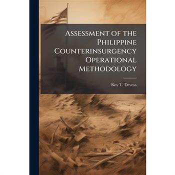 Assessment of the Philippine Counterinsurgency Operational Methodology