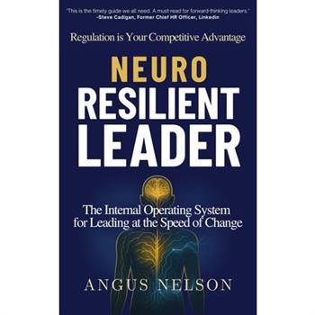 Neuro Resilient Leader