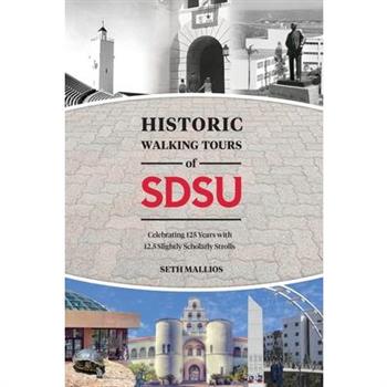 Historic Walking Tours of San Diego State