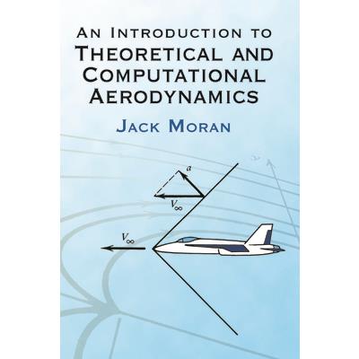 An Introduction to Theoretical and Computational Aerodynamics