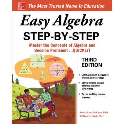 Easy Algebra Step-By-Step, Third Edition