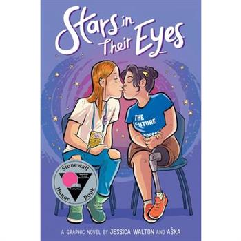 Stars in Their Eyes: A Graphic Novel