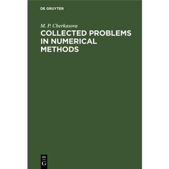 Collected Problems in Numerical Methods