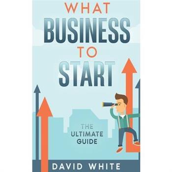 What business to start What business to start