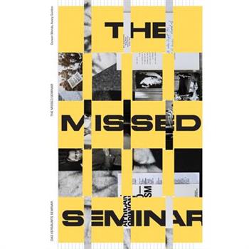 Entangled Internationalism: The Missed Seminar