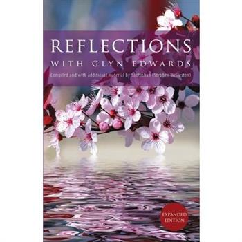 Reflections with Glyn Edwards