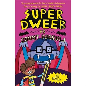 Super Dweeb Vs Count Dorkula