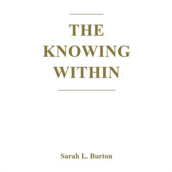 The Knowing Within