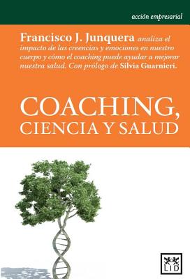 Coaching, ciencia y salud / Coaching, science and health