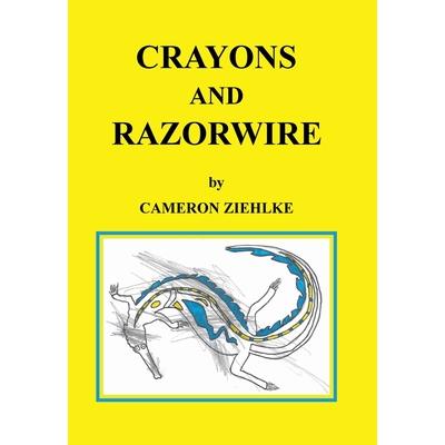 Crayons and Razorwire