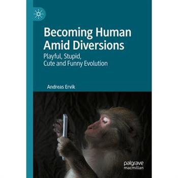 Becoming Human Amid Diversions