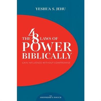 The 48 Laws of Power Biblically