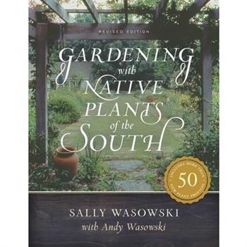 Gardening With Native Plants of the South