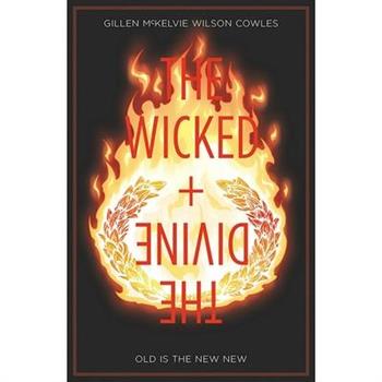 The Wicked ＋ the Divine 8 - Old Is the New New
