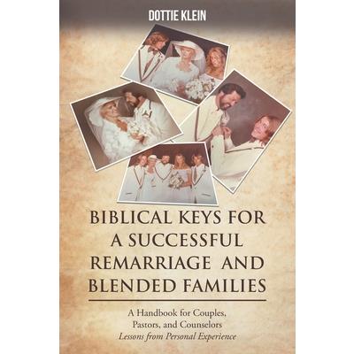Biblical Keys for Successful Remarriage and Blended Families