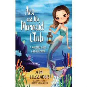 Ava and the Mermaid Club