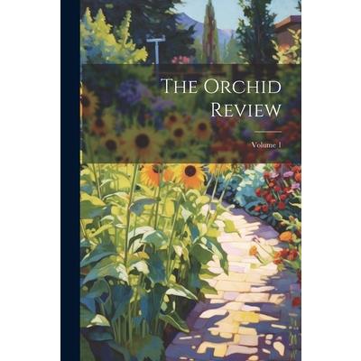 The Orchid Review; Volume 1