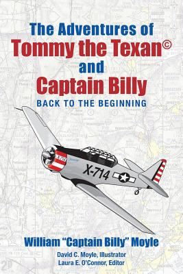 The Adventures of Tommy the Texan and Captain Billy The Adventures of Tommy the Texan and Captain Billy