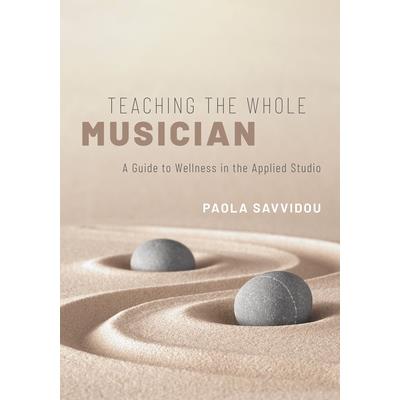 Teaching the Whole Musician