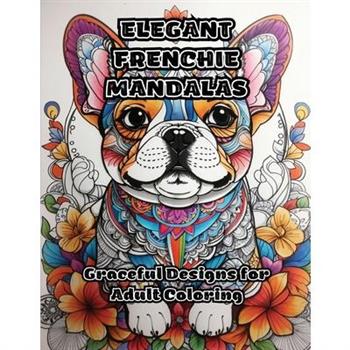 Elegant Frenchie Mandalas