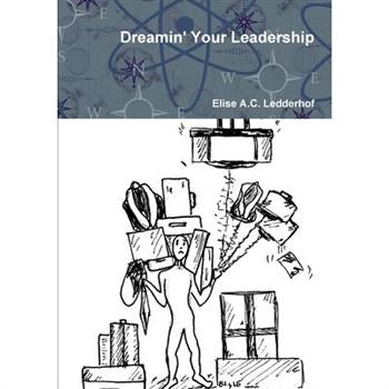 Dreamin' Your Leadership