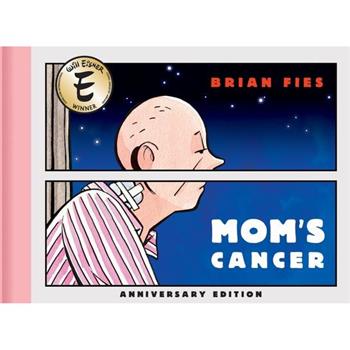Mom's Cancer: Anniversary Edition