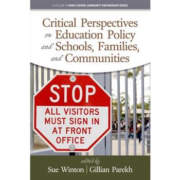 Critical Perspectives on Education Policy and Schools, Families, and Communities (hc)