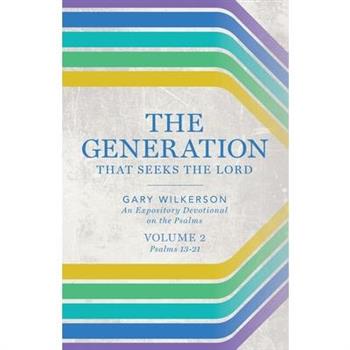 The Generation that Seeks the Lord