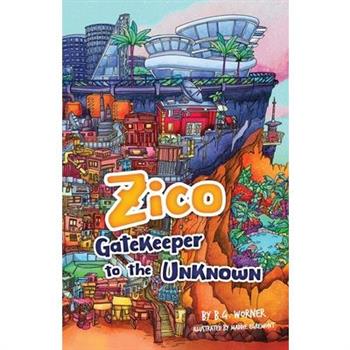 Zico Gatekeeper to the Unknown