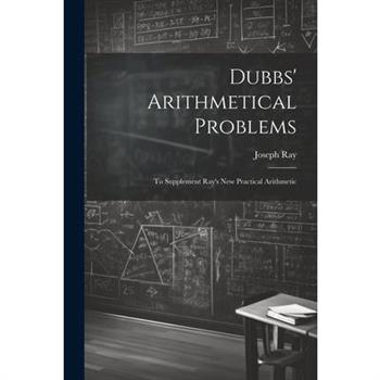 Dubbs’ Arithmetical Problems
