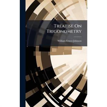 Treatise On Trigonometry