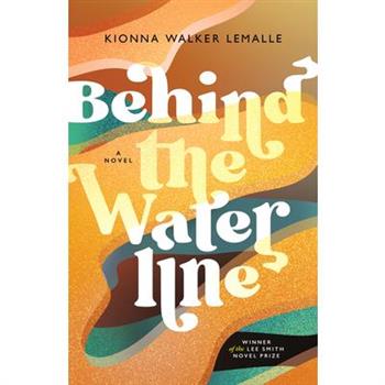Behind the Waterline