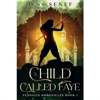 A Child Called Faye
