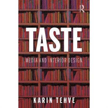Taste: Media and Interior Design