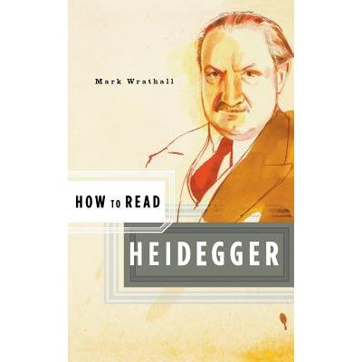 How to Read Heidegger