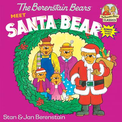 The Berenstain Bears meet Santa Bear /