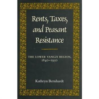 Rents, Taxes, and Peasant Resistance