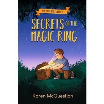 Secrets of the Magic Ring