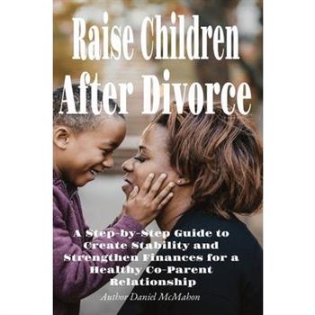 Raise Children After Divorce