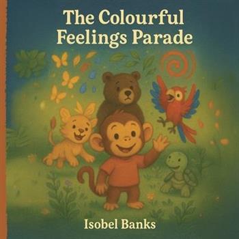 The Colourful Feelings Parade