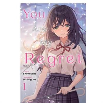 You Are My Regret, Vol. 1