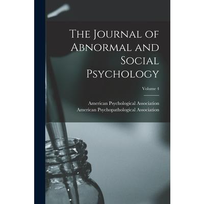 The Journal of Abnormal and Social Psychology; Volume 4