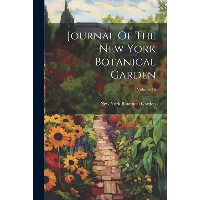 Journal Of The New York Botanical Garden; Volume 16